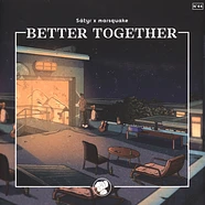 Sàtyr X Marsquake - Better Together Blue Vinyl Edition