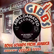 Reggae Boys / Val Bennett & The Hippy Boys - Me No Born Yah (Early Version) / Hippy Reggae