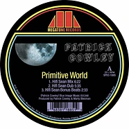 Patrick Cowley - Primitive World (Hifi Sean Remixes)