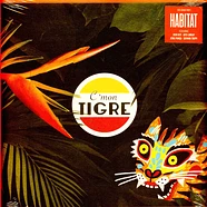 C'mon Tigre - Habitat