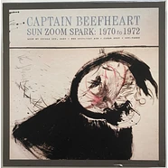 Captain Beefheart - Sun Zoom Spark: 1970 To 1972