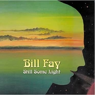 Bill Fay - Still Some Light