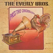 Everly Brothers - Pass The Chicken And Listen