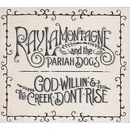 Ray LaMontagne And The Pariah Dogs - God Willin' & The Creek Don't Rise
