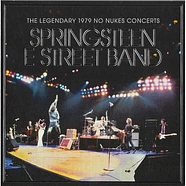 Bruce Springsteen & The E-Street Band - The Legendary 1979 No Nukes Concerts