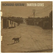 Richmond Fontaine - Thirteen Cities