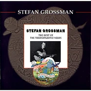 Stefan Grossman - The Best Of The Transatlantic Years