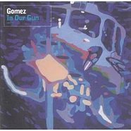 Gomez - In Our Gun