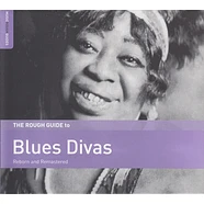 V.A. - The Rough Guide To Blues Divas (Reborn And Remastered)