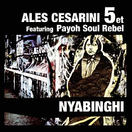 Ales Cesarini Feat. Payoh Soulrebel - Nyabinghi + Dandelion