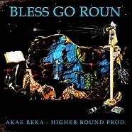 Akae Beka - Bless Go Roun