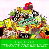 Kraak & Smaak - Twenty - The Remixes