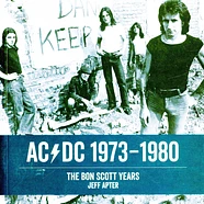 Jeff Apter - AC/DC 1973-1980: The Bon Scott Years
