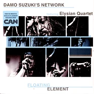 Damo Suzuki Network - Floating Element