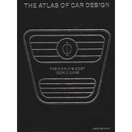 Jason Barlow With Guy Bird - The Atlas Of Car Design: The World's Most Iconic Cars (Onyx Edition)