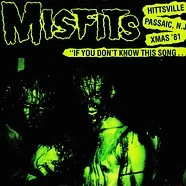 Misfits - If You Don't Know This Song... - What The Fuck Are You Doing Here?