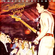 Jonathan Richman & The Modern Lovers - Jonathan Sings!