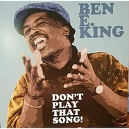 Ben E. King - Don't Play That Song You Lied