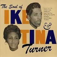Ike & Tina Turner - The Soul Of Ike & Tina Turner