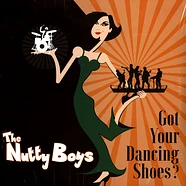 The Nutty Boys - Got Your Dancing Shoes