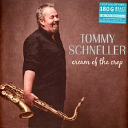 Tommy Schneller - Cream Of The Crop