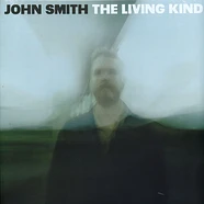 John Smith - The Living Kind