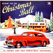 V.A. - Headin' For The Christmas Ball-Red Vinyl Edition