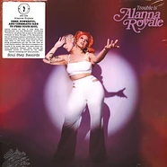 Alanna Royale - Trouble Is White Vinyl Edition