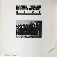 Daniel Miller & Robert Rental - Live