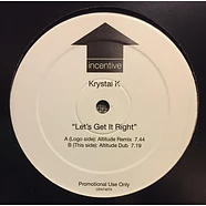 Krystal K - Let's Get It Right