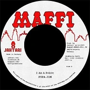 Pupa Jim - I Am A Robot 2024 Repress