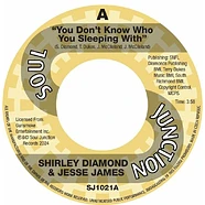 Diamond & James - You Don't Know Who You're Sleeping With