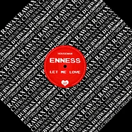 Ennes - Let Me Love Black Vinyl Edition