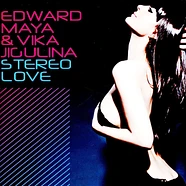Edward Maya & Vika Jigulina - Stereo Love Blue Vinyl Edtion