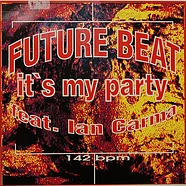 Future Beat - It's My Party