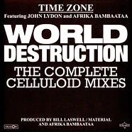Time Zone - World Destruction: The Complete Celluloid Mixes