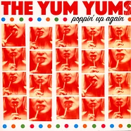 The Yum Yums - Poppin' Up Again