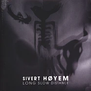 Sivert Höyem - Long Slow Distance