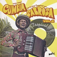 V.A. - Cumbia Sabrosa Volume 2: Sonidero Bangers From The Discos Tropical Vaults