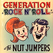 The Nut Jumpers - Generation Rock'n'roll Limited Edition