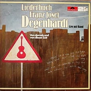 Franz Josef Degenhardt - Liederbuch Franz Josef Degenhardt - Von Damals Und Von Dieser Zeit