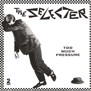 Selecter - Too Much Pressure