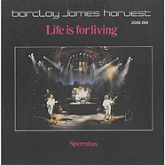 Barclay James Harvest - Life Is For Living