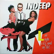 Indeep - Last Night A D.J. Saved My Life!