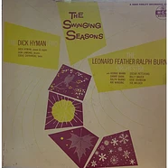 The Dick Hyman Trio, Ralph Burns And Leonard Feather And Their Orchestra - The Swinging Seasons