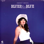 Sweet Megg - Bluer Than Blue