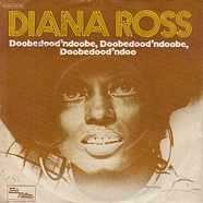 Diana Ross - Doobedood'ndoobe, Doobedood'ndoobe, Doobedood'ndoo