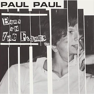 Paul Paul - Burn On The Flames Black Vinyl Edtion