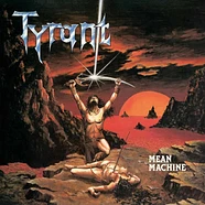 Tyrant - Mean Machine Black Vinyl Edition