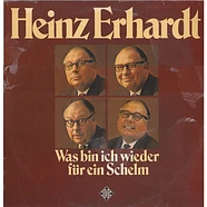 Heinz Erhardt - Was Bin Ich Wieder Für Ein Schelm